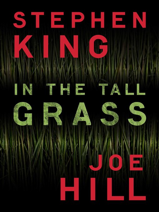 Title details for In the Tall Grass by Stephen King - Wait list
